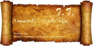 Tamaskó Titánia névjegykártya